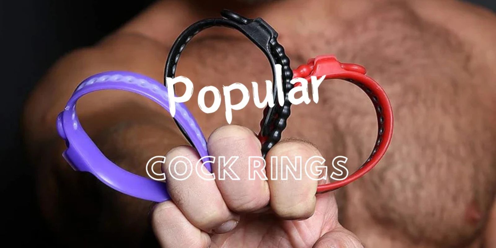 Types of Cock Rings