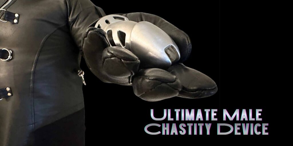The Ultimate Male Chastity Device: Creating a Chastity Contract