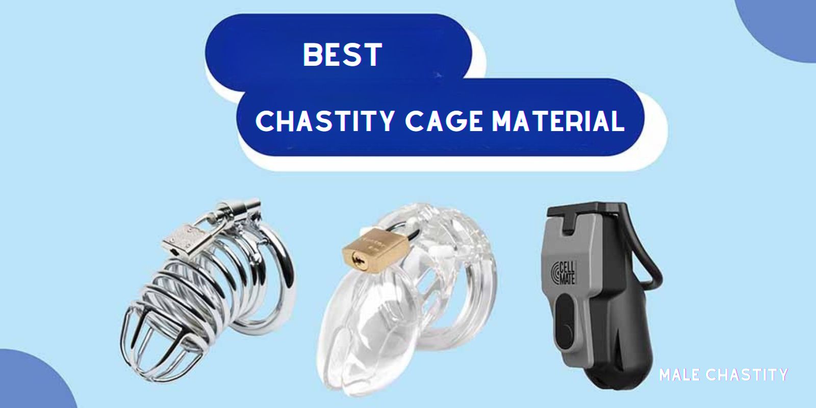 best material for male chastity