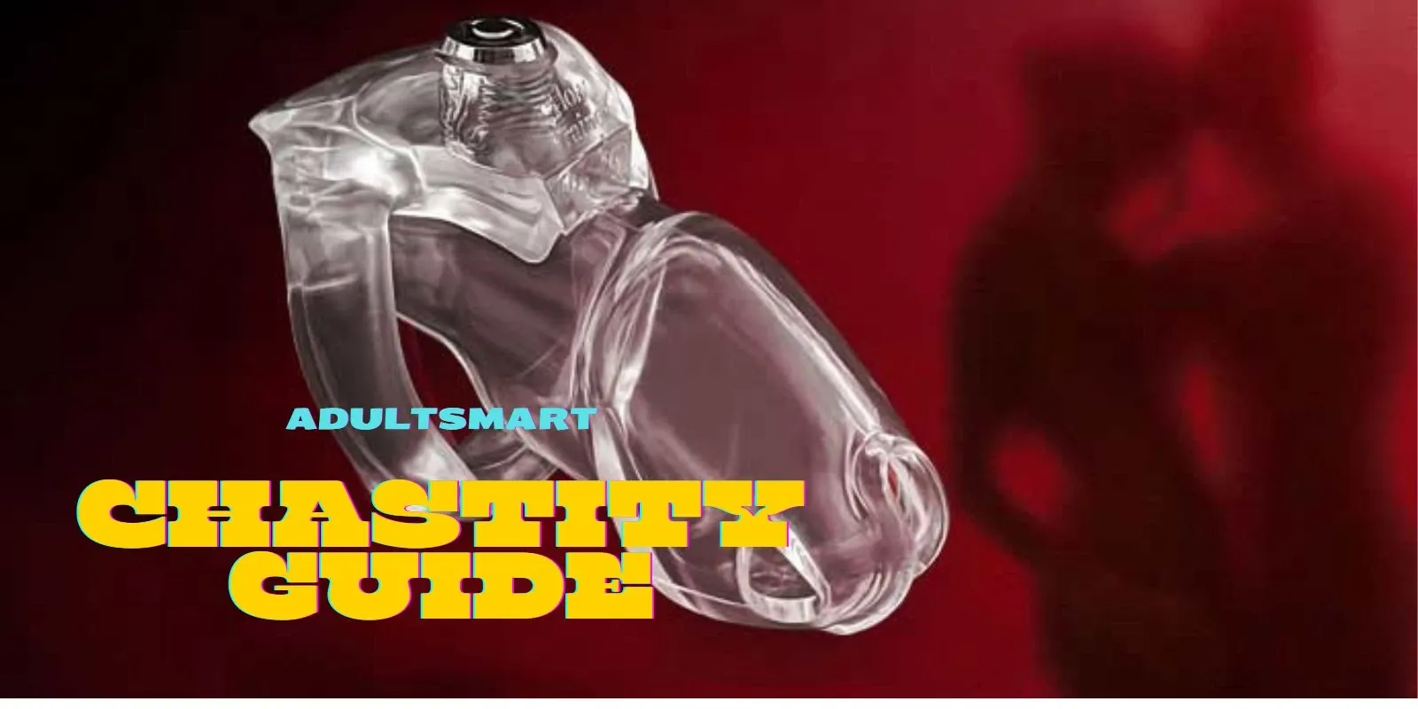 Best Chastity Cage Material